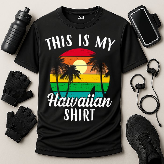 This Is My Hawaiian Shirt Cooling Performance Crew T-Shirt