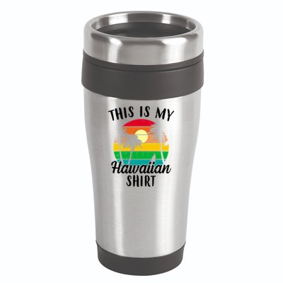 This Is My Hawaiian Shirt 16oz Travel Tumbler