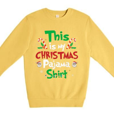 This Is My Christmas Pajama Funny Christmas Matching Pajamas Premium Crewneck Sweatshirt