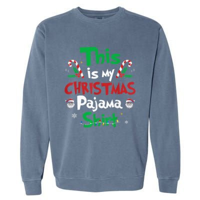 This Is My Christmas Pajama Funny Christmas Matching Pajamas Garment-Dyed Sweatshirt