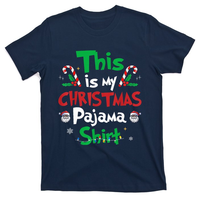 This Is My Christmas Pajama Funny Christmas Matching Pajamas T-Shirt