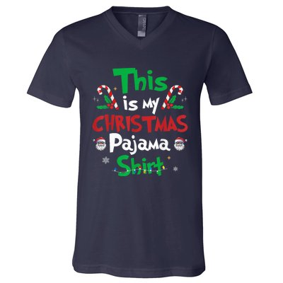 This Is My Christmas Pajama Funny Christmas Matching Pajamas V-Neck T-Shirt