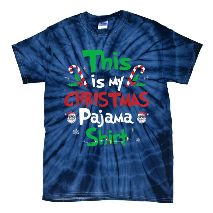 This Is My Christmas Pajama Funny Christmas Matching Pajamas Tie-Dye T-Shirt