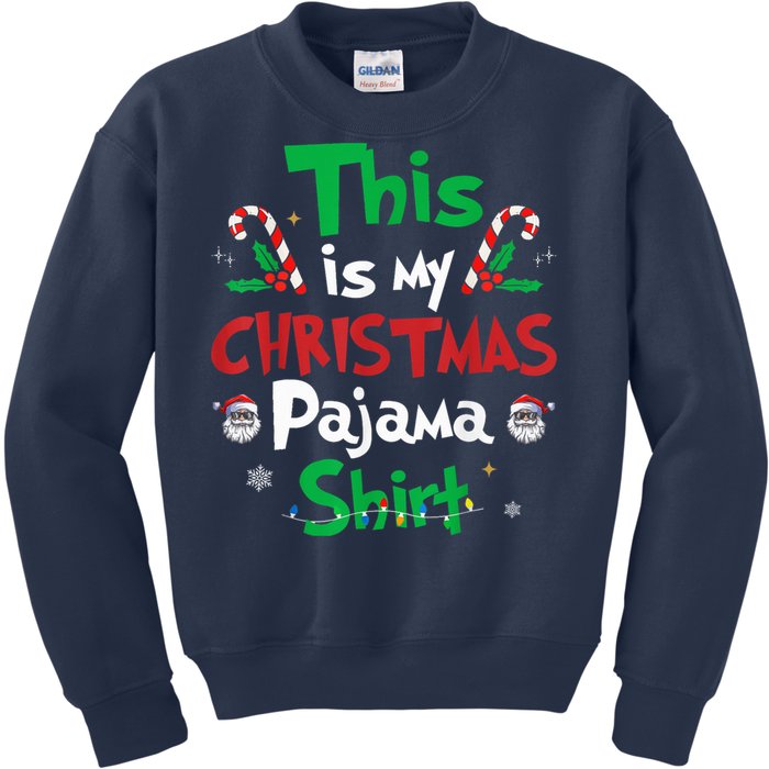 This Is My Christmas Pajama Funny Christmas Matching Pajamas Kids Sweatshirt