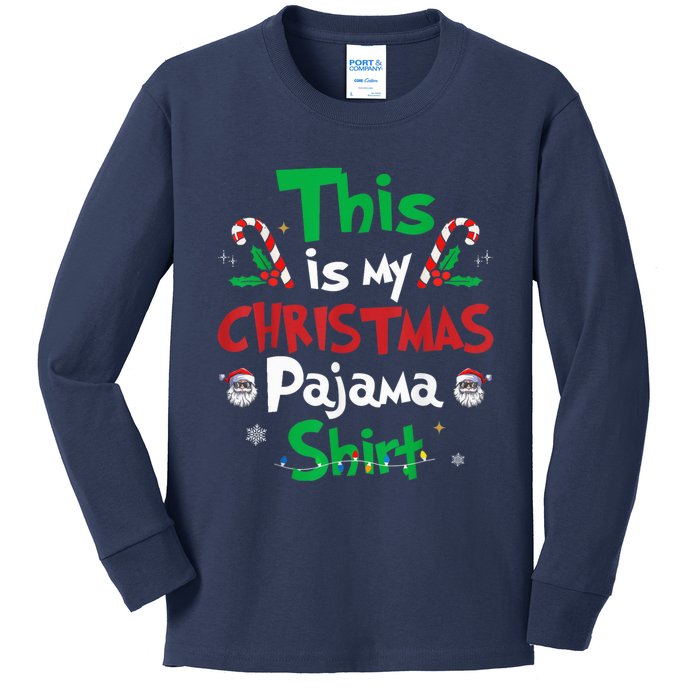 This Is My Christmas Pajama Funny Christmas Matching Pajamas Kids Long Sleeve Shirt