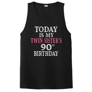 Today Is My Twin SisterS 90th Birthday Party 90 Years Old PosiCharge Competitor Tank