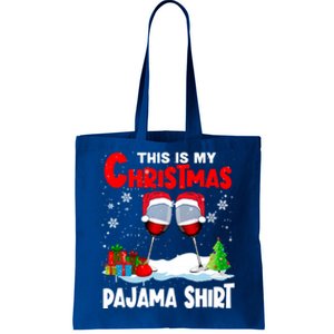 This Is My Christmas Pajama Gift Xmas Santa Wine Er Cute Gift Tote Bag