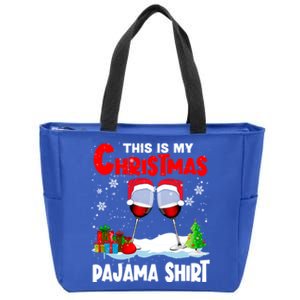 This Is My Christmas Pajama Gift Xmas Santa Wine Er Cute Gift Zip Tote Bag