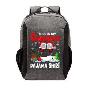 This Is My Christmas Pajama Gift Xmas Santa Wine Er Cute Gift Vector Backpack