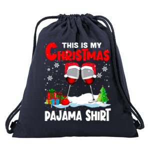 This Is My Christmas Pajama Gift Xmas Santa Wine Er Cute Gift Drawstring Bag