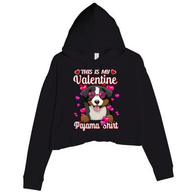 This Is My Valentine Pajama Gift Bernese Mountain Lovers Gift Crop Fleece Hoodie