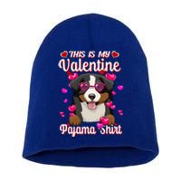 This Is My Valentine Pajama Gift Bernese Mountain Lovers Gift Short Acrylic Beanie