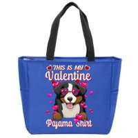 This Is My Valentine Pajama Gift Bernese Mountain Lovers Gift Zip Tote Bag