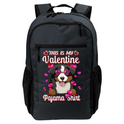 This Is My Valentine Pajama Gift Bernese Mountain Lovers Gift Daily Commute Backpack