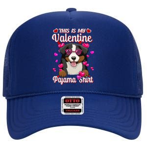 This Is My Valentine Pajama Gift Bernese Mountain Lovers Gift High Crown Mesh Back Trucker Hat