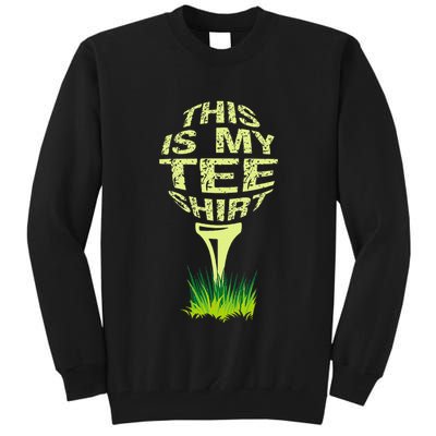 This Is My Golfer Tall Sweatshirt