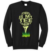This Is My Golfer Tall Sweatshirt
