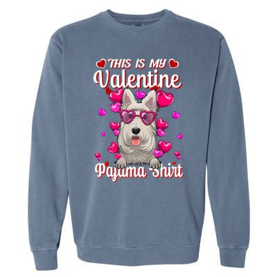 This Is My Valentine Pajama Gift Scottish Terrier Lovers Gift Garment-Dyed Sweatshirt