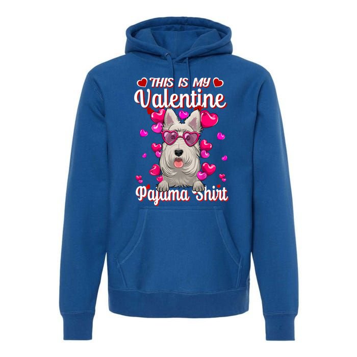 This Is My Valentine Pajama Gift Scottish Terrier Lovers Gift Premium Hoodie