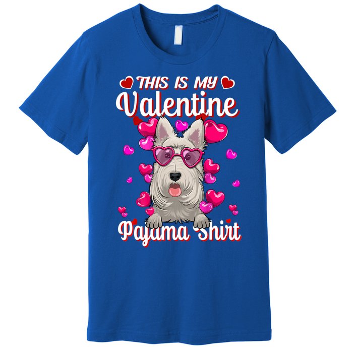 This Is My Valentine Pajama Gift Scottish Terrier Lovers Gift Premium T-Shirt