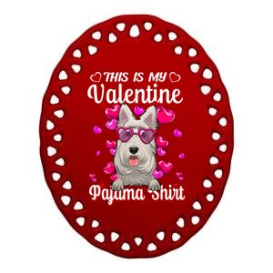 This Is My Valentine Pajama Gift Scottish Terrier Lovers Gift Ceramic Oval Ornament