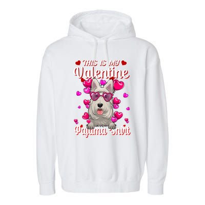 This Is My Valentine Pajama Gift Scottish Terrier Lovers Gift Garment-Dyed Fleece Hoodie