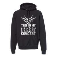 This Is My First Concert Premium Hoodie