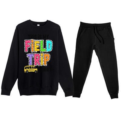 This Is My Fieldtrip Field Day Teachers Students School Bus Premium Crewneck Sweatsuit Set