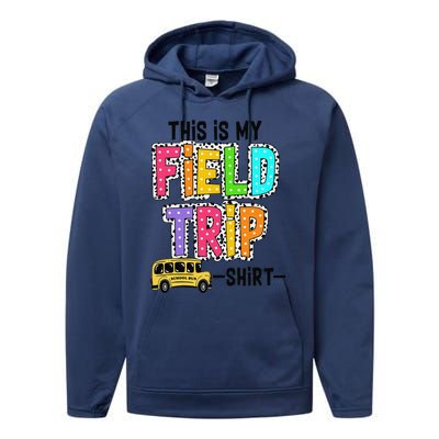 This Is My Fieldtrip Field Day Teachers Students School Bus Performance Fleece Hoodie