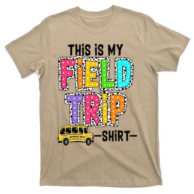 This Is My Fieldtrip Field Day Teachers Students School Bus T-Shirt