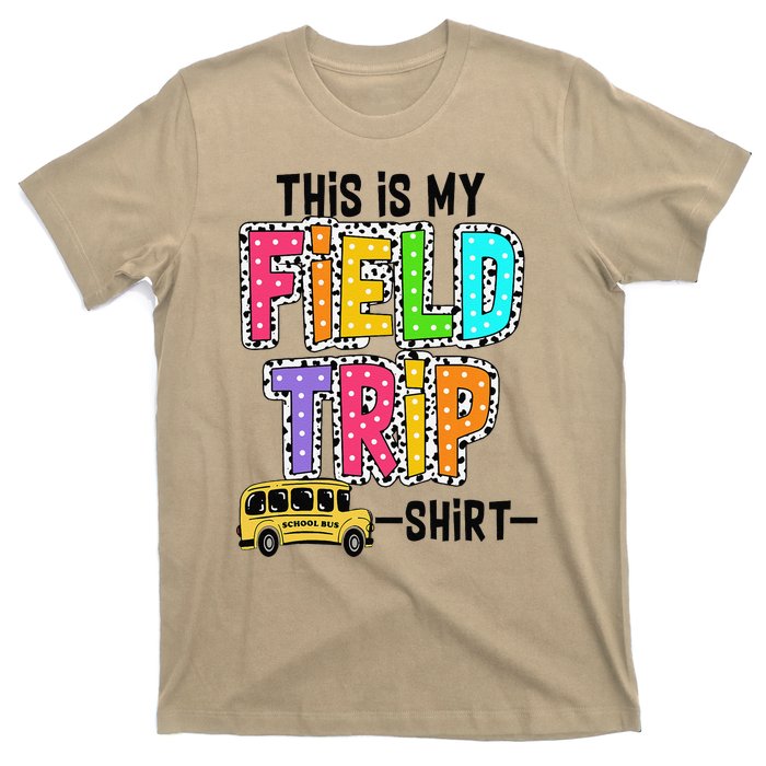 This Is My Fieldtrip Field Day Teachers Students School Bus T-Shirt