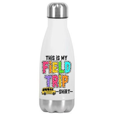 This Is My Fieldtrip Field Day Teachers Students School Bus Stainless Steel Insulated Water Bottle