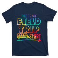 This Is My Field Trip Teachers Field Trip Day School T-Shirt