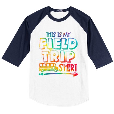 This Is My Field Trip Teachers Field Trip Day School Baseball Sleeve Shirt