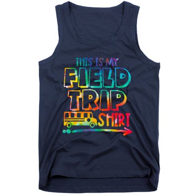 This Is My Field Trip Teachers Field Trip Day School Tank Top