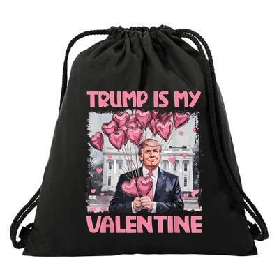 Trump Is My Valentine Trump Valentines Day Drawstring Bag