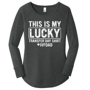 This Is My Lucky Transfer Day Ivf Dad Ivf Transfer Day Women's Perfect Tri Tunic Long Sleeve Shirt