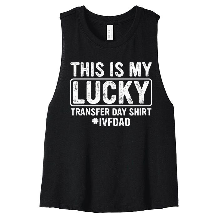 This Is My Lucky Transfer Day Ivf Dad Ivf Transfer Day Women's Racerback Cropped Tank