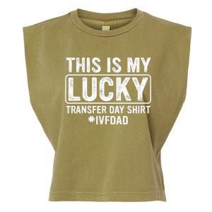 This Is My Lucky Transfer Day Ivf Dad Ivf Transfer Day Garment-Dyed Women's Muscle Tee