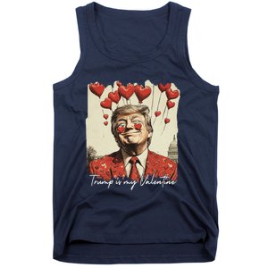 Trump Is My Valentine Funny Trump Valentine Retro Trump 2025 Tank Top