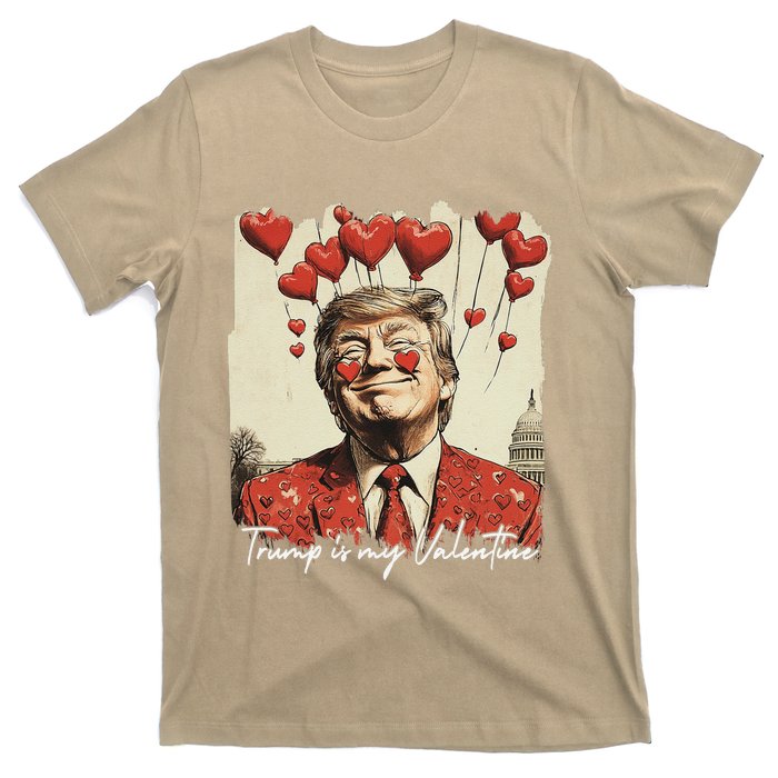 Trump Is My Valentine Funny Trump Valentine Retro Trump 2025 T-Shirt