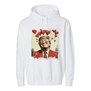 Trump Is My Valentine Funny Trump Valentine Retro Trump 2025 Garment-Dyed Fleece Hoodie