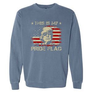 This Is My Pride Flag Trump 2024 American Flag 4th Of July Garment-Dyed Sweatshirt