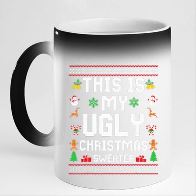 This Is My Ugly Sweater Funny Christmas  11oz Black Color Changing Mug