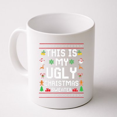 This Is My Ugly Sweater Funny Christmas  Coffee Mug