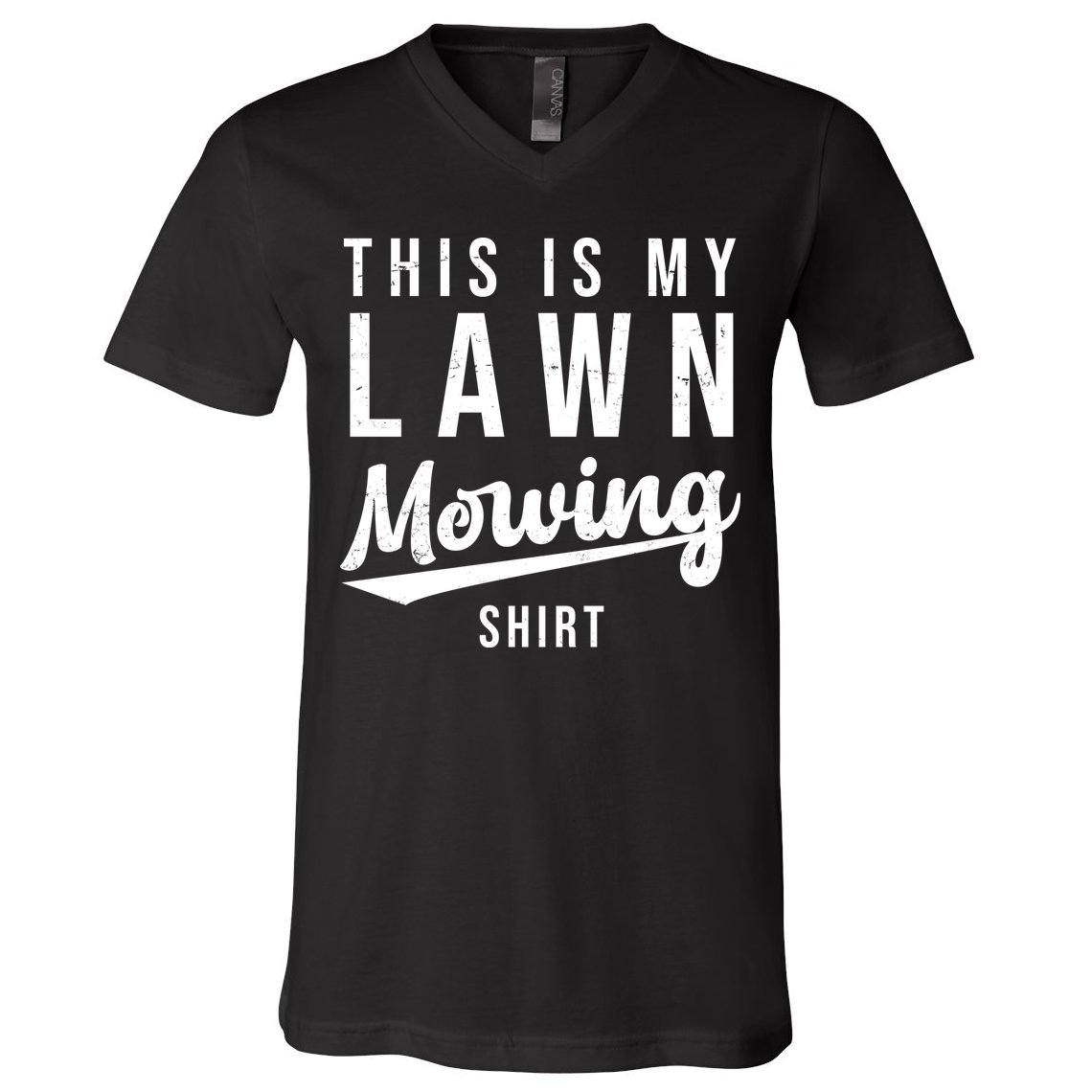 This Is My Lawn Mowing Shirt V-Neck T-Shirt