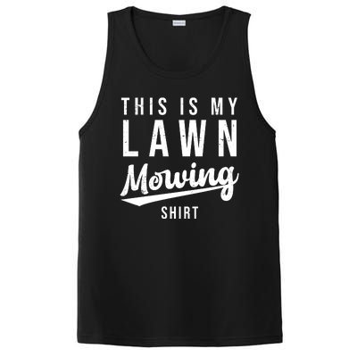 This Is My Lawn Mowing Shirt PosiCharge Competitor Tank