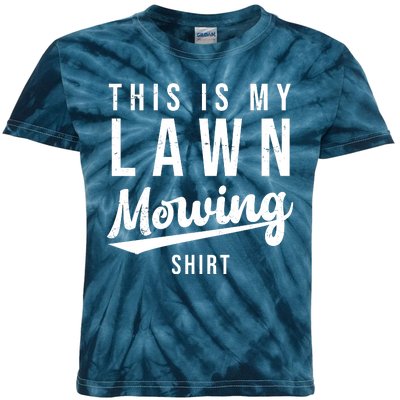 This Is My Lawn Mowing Shirt Kids Tie-Dye T-Shirt