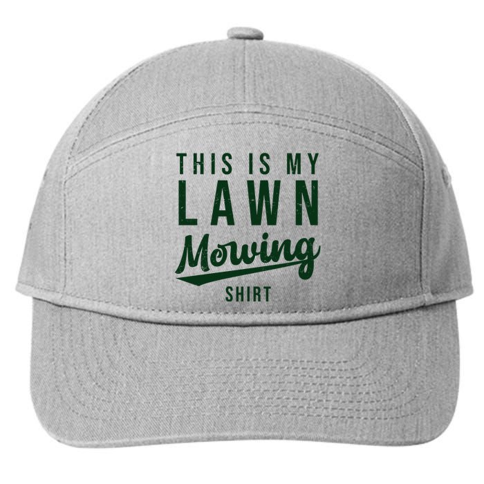 This Is My Lawn Mowing Shirt 7-Panel Snapback Hat