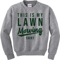 This Is My Lawn Mowing Shirt Kids Sweatshirt